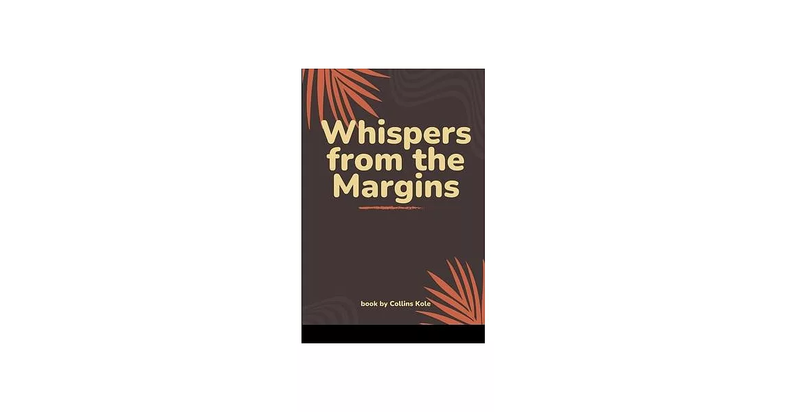 Whispers from the Margins | 拾書所