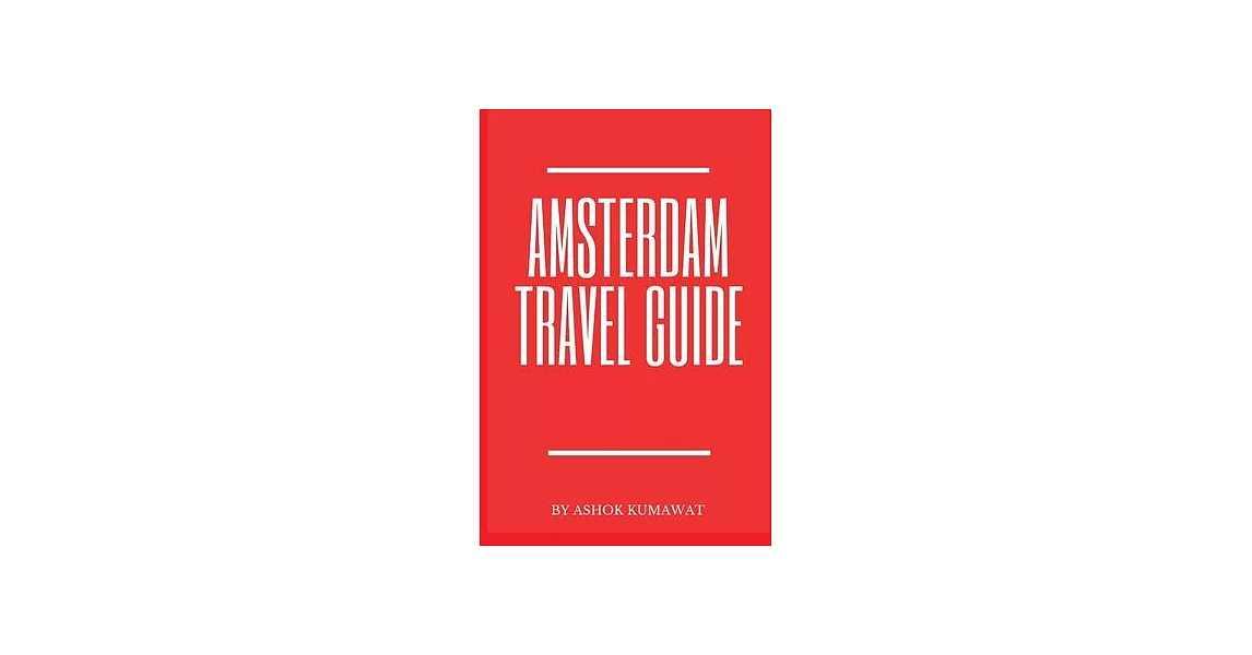 Amsterdam Travel Guide | 拾書所