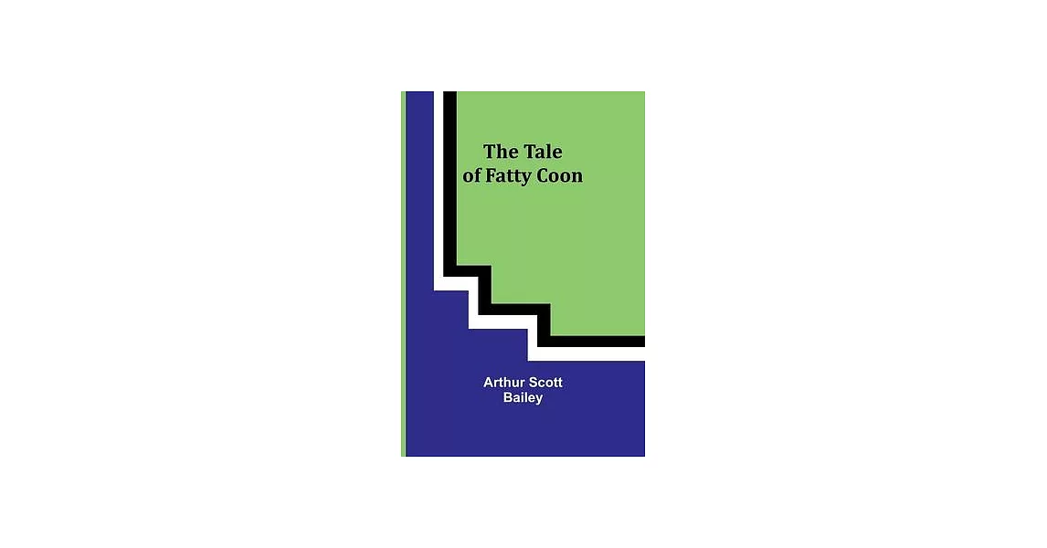 The Tale of Fatty Coon | 拾書所