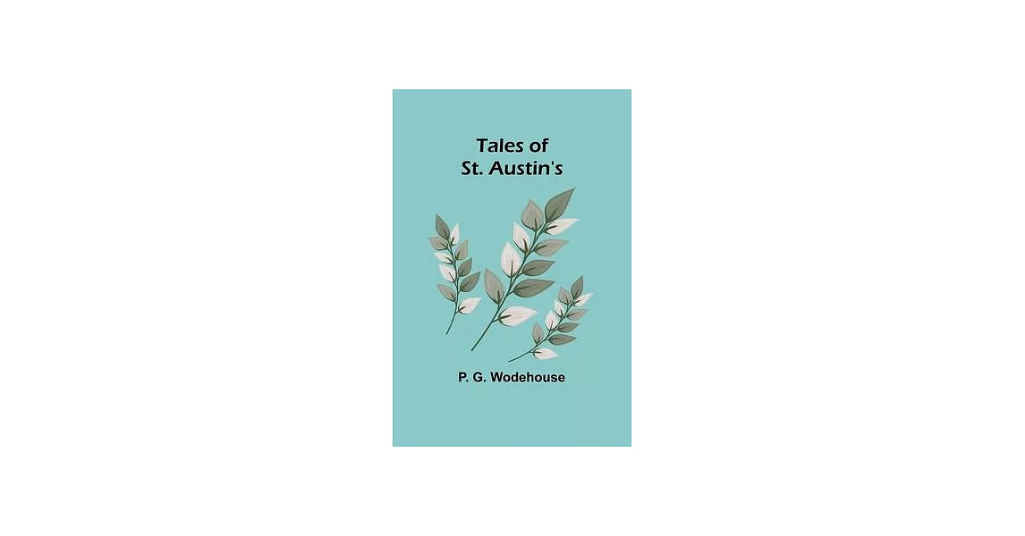 Tales of St. Austin’s | 拾書所