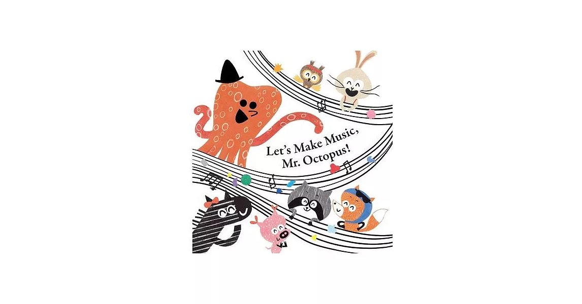 Fun With Mr. Octopus: Let’s Make Music, Mr. Octopus! | 拾書所