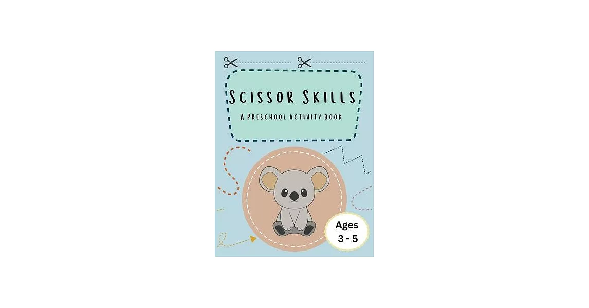 Scissor Skills: A preschool activity book | 拾書所