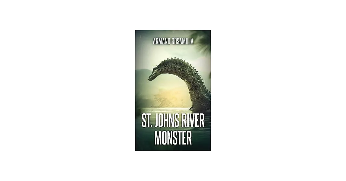 St. Johns River Monster | 拾書所