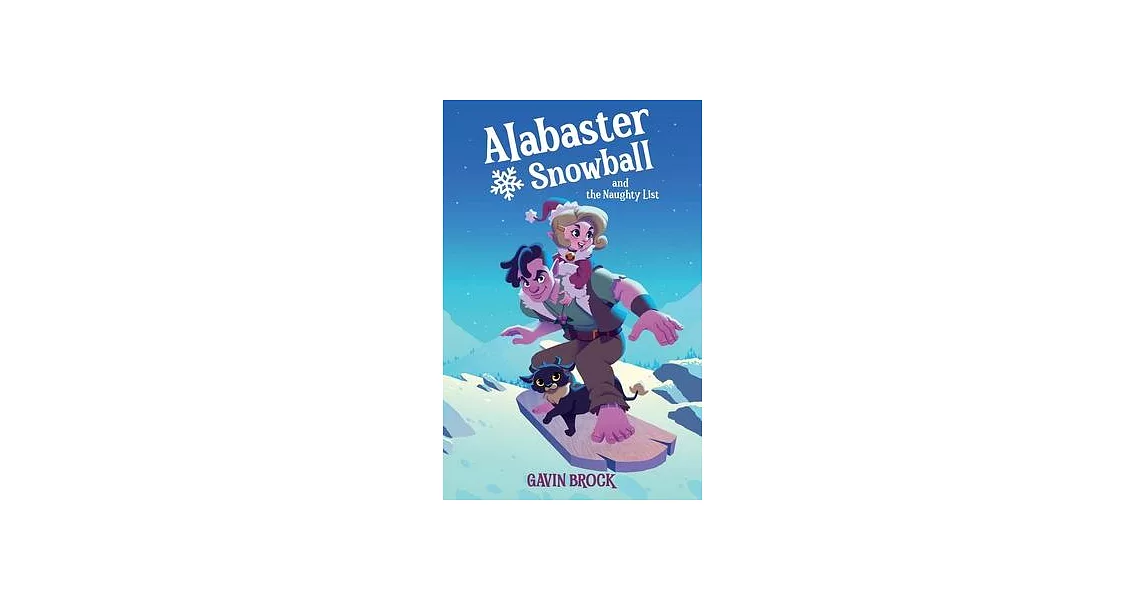 Alabaster Snowball and the Naughty List | 拾書所