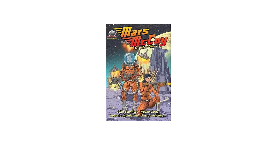 Mars McCoy-Space Ranger Volume Three | 拾書所