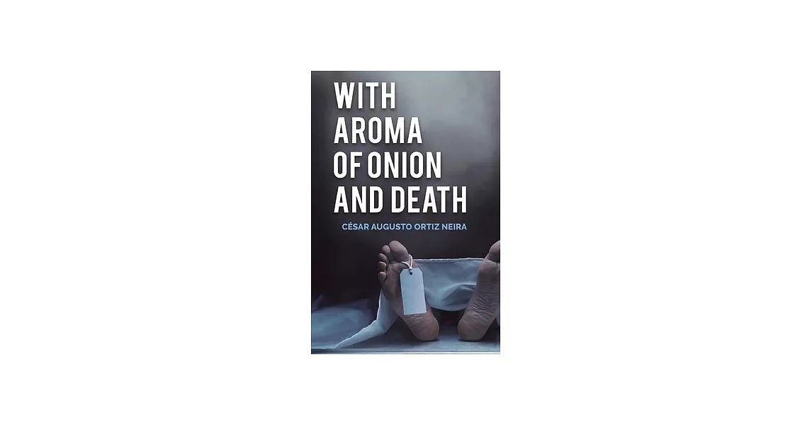 Whith aroma of onion and death | 拾書所