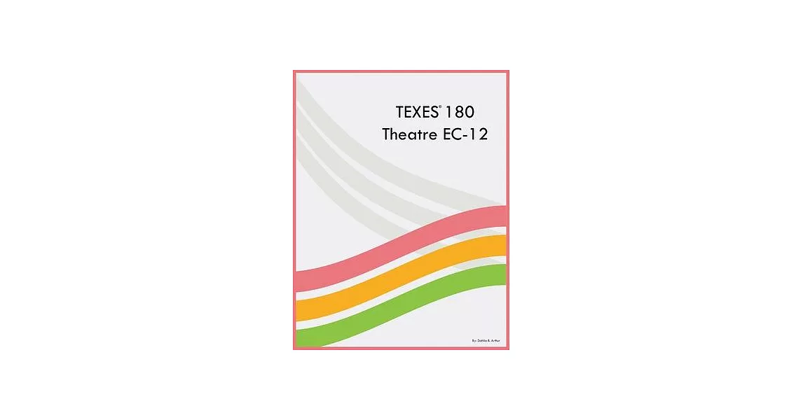 TEXES 180 Theatre EC-12 | 拾書所