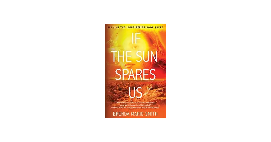 If The Sun Spares Us: Braving The Light Series Book 3 | 拾書所