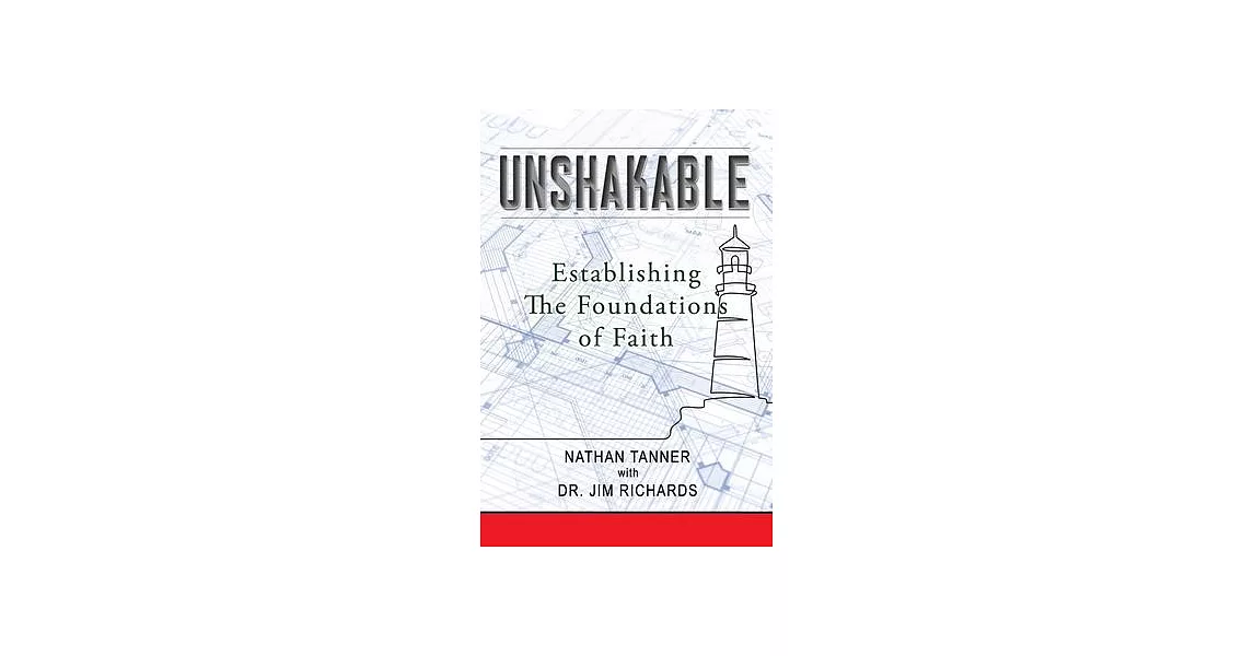 Unshakable: Establishing the Foundations of Faith | 拾書所