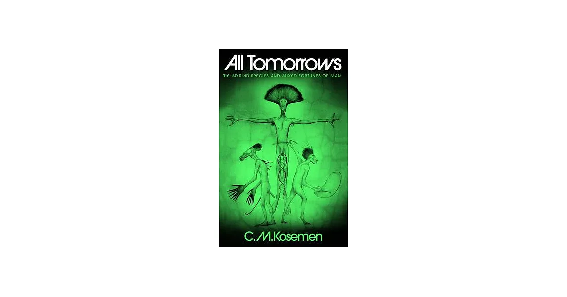 All Tomorrows: A Billion Year Chronicle of the Myriad Species and Mixed