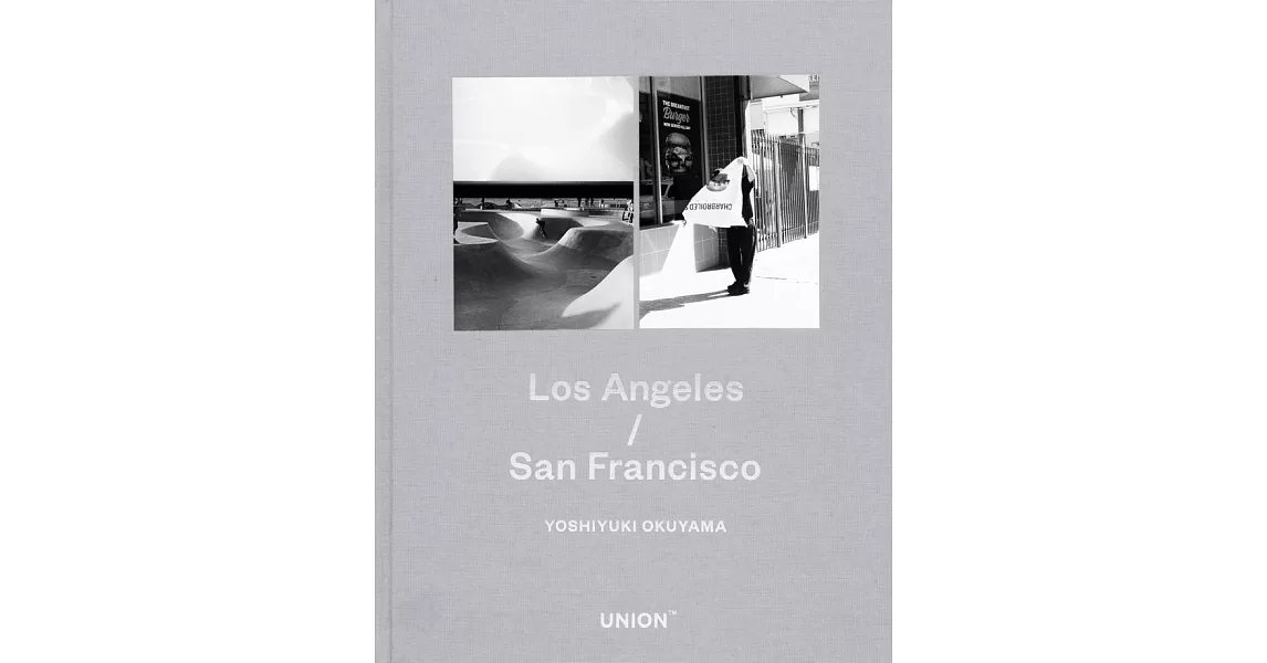 奧山由之攝影寫真集：Los Angeles／San Francisco | 拾書所