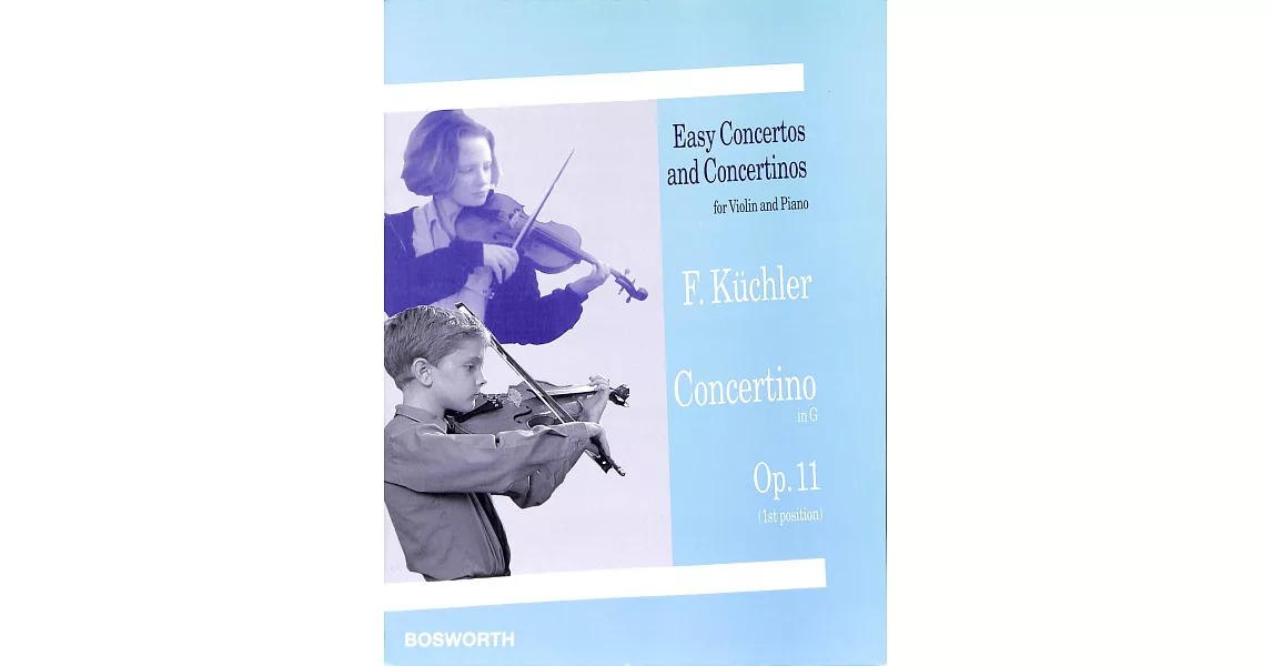 費迪南德‧庫希勒：第一把位小協奏曲 Op.11 (小提琴譜與鋼琴伴奏) | 拾書所