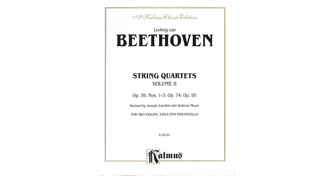 貝多芬：弦樂四重奏 第2冊 Op.59 Nos.1-3、Op.74、Op.95 | 拾書所
