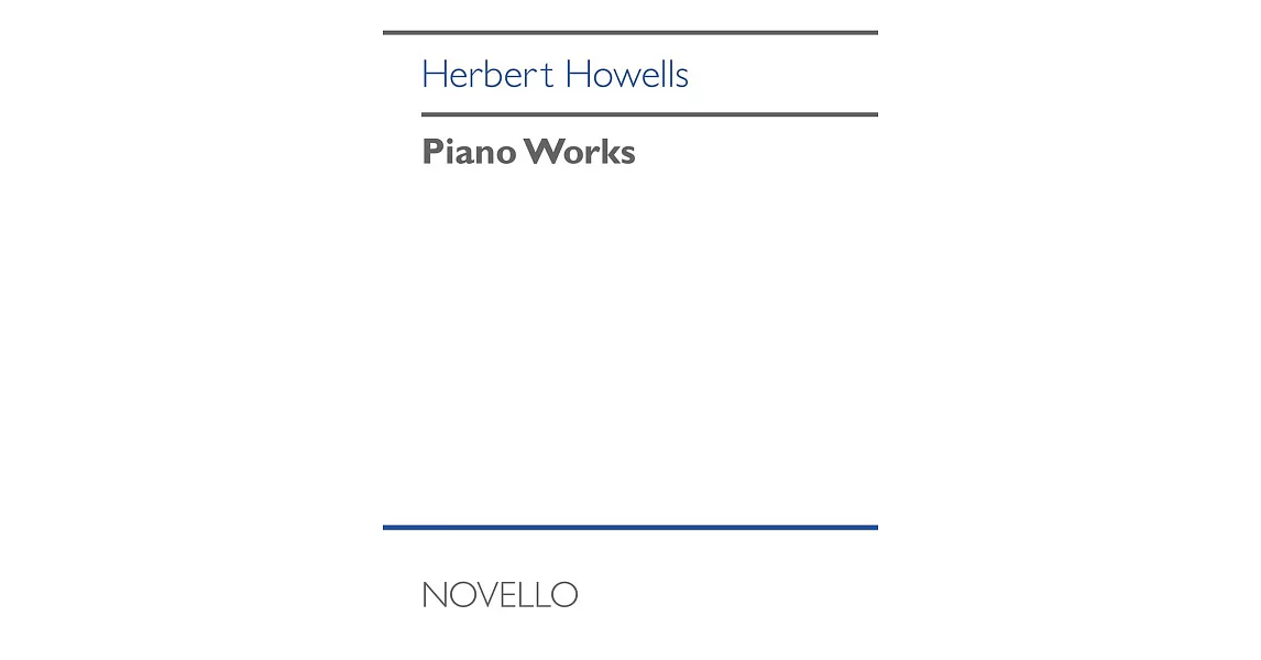 赫伯特·豪威爾斯-鋼琴作品集 | 拾書所