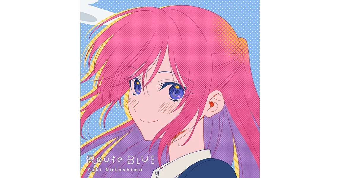 式守同學不只可愛而已 ED「Route BLUE」初回限定動畫盤 中島由貴 | 拾書所