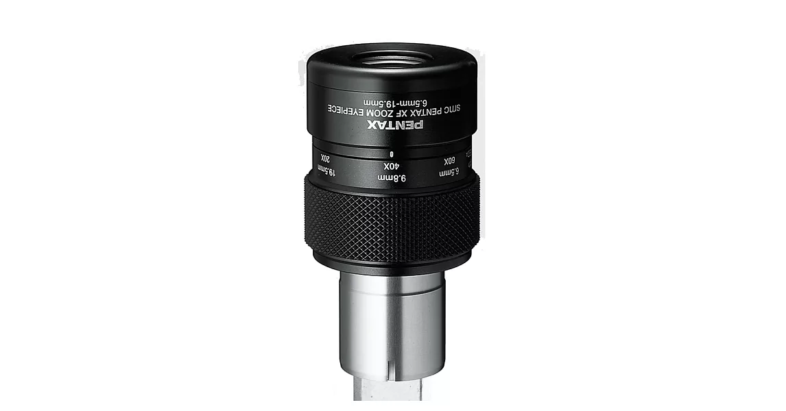 PENTAX XF ZOOM EYEPIECE 6.5-19.5 變焦接目鏡(公司貨)