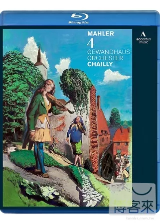 馬勒：第四號交響曲 / 克麗絲汀娜．蘭夏瑪(女高音)、里卡多．夏伊(指揮)萊比錫布商大廈管弦樂團 (藍光BD)
