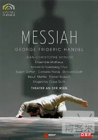 韓德爾：彌賽亞（歌劇版）/阿諾．荀伯格合唱團、尚-克里斯多夫．斯比諾西（指揮）馬修古樂團 DVD