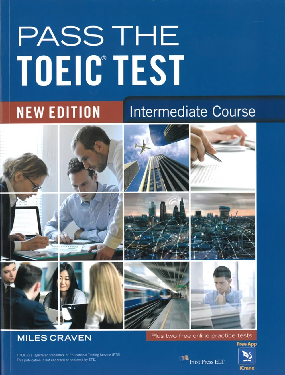 Pass the TOEIC Test Intermediate (New Ed；中級) (with Key & audio scripts)