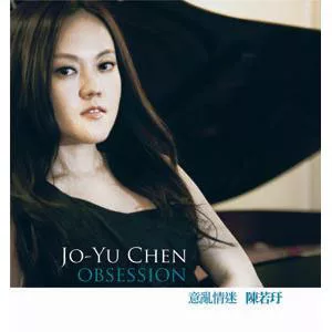 Jo-Yu Chen / Obsession