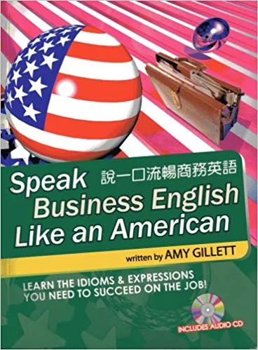 Speak Business English Like an American (附CD)