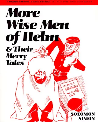 More Wise Men of Helm and Their Merry Tales