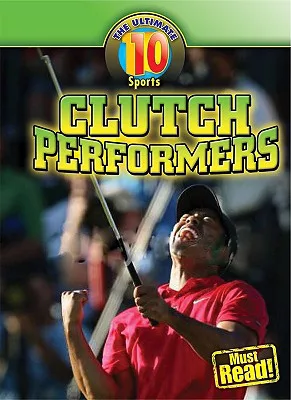 Clutch Performers
