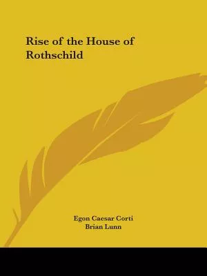 Rise of the House of Rothschild 1928