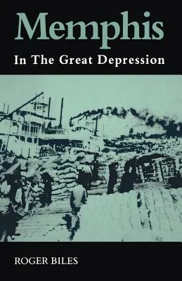 Memphis: In the Great Depression
