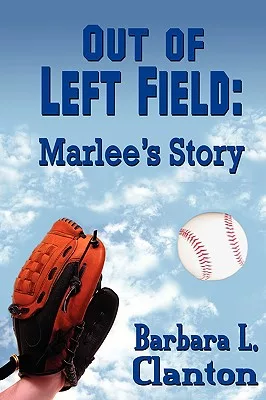 Out of Left Field: Marlee’s Story
