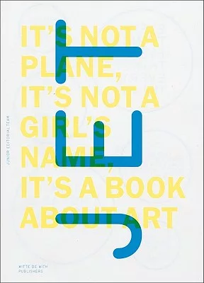 Jet: It’s Not a Plane, It’s Not a Girl’s Name, It’s a Book About Art