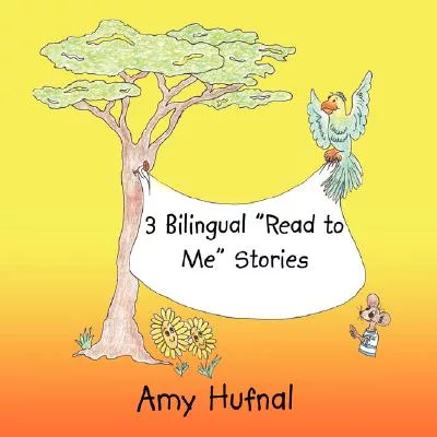 3 Bilingual Read to Me Stories