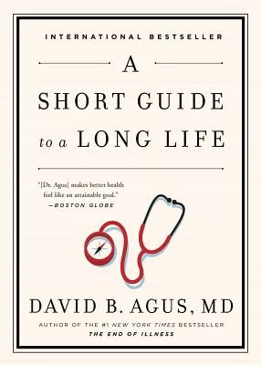 A Short Guide to a Long Life