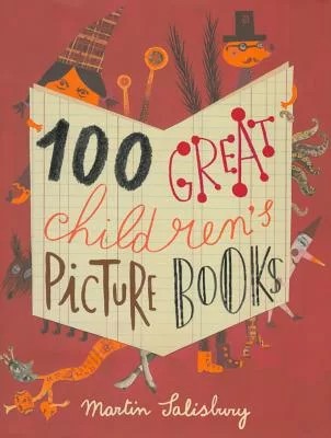 100 Great Children’s Picturebooks