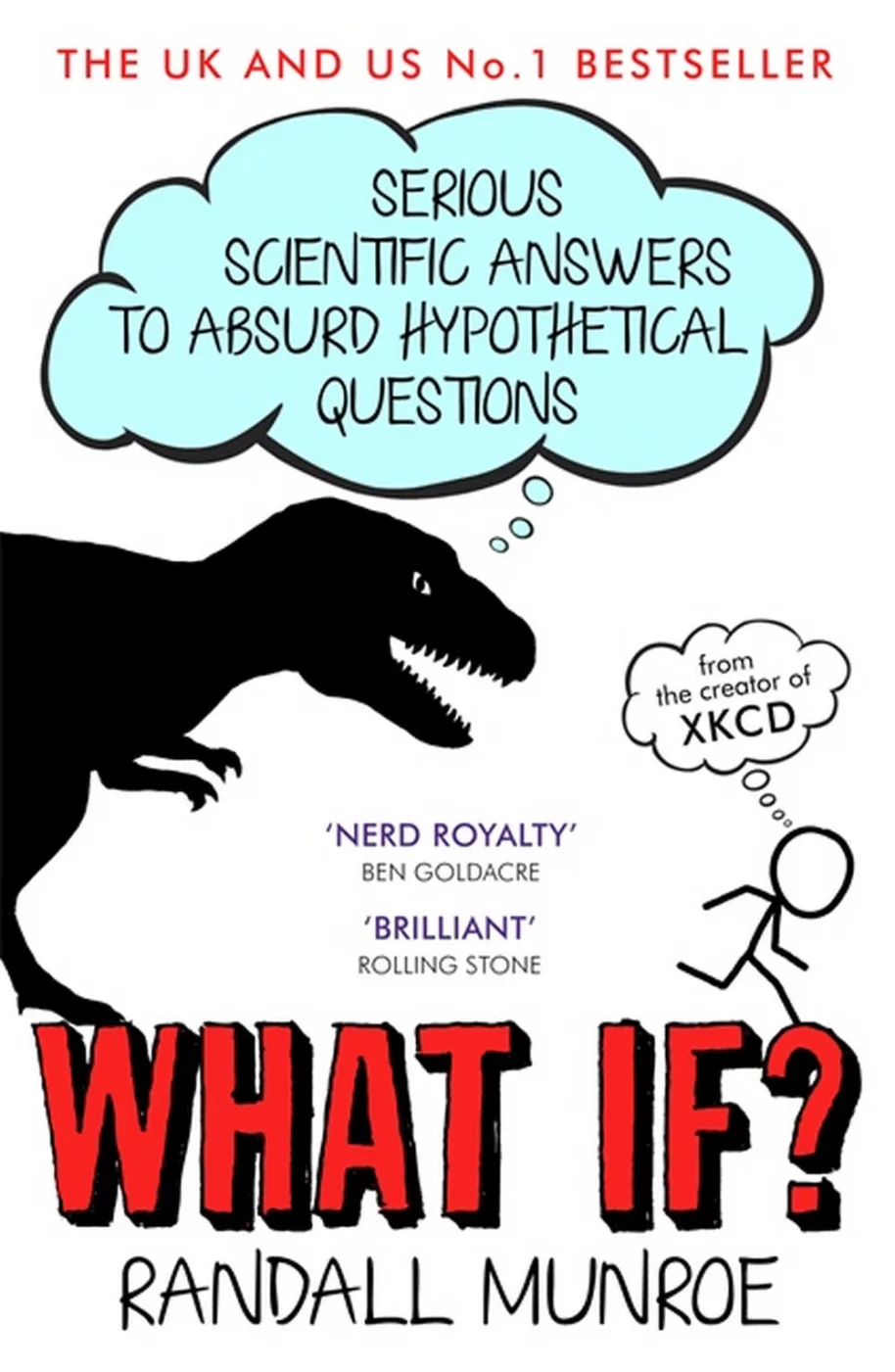 What If?: Serious Scientific Answers to Absurd Hypothetical Questions