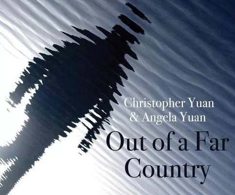 Out of a Far Country