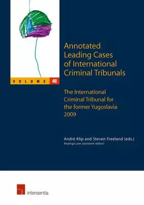 Annotated Leading Cases of International Criminal Tribunals: The International Criminal Tribunal for the Former Yugoslavia 26 Fe