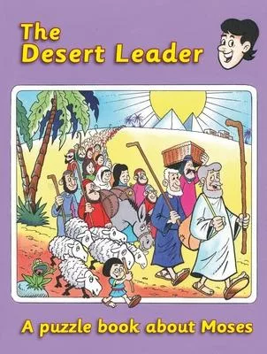 The Desert Leader: A Puzzle Book About Moses