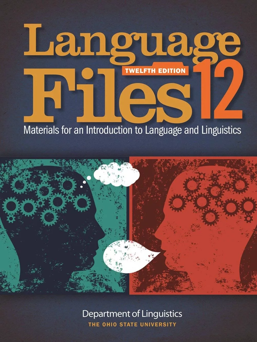 Language Files：Materials for an Introduction to Language and Linguistics, 12/e