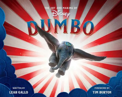 The Art and Making of Dumbo: The Visual Companion 迪士尼《小飛象》豪華電影美術設定集