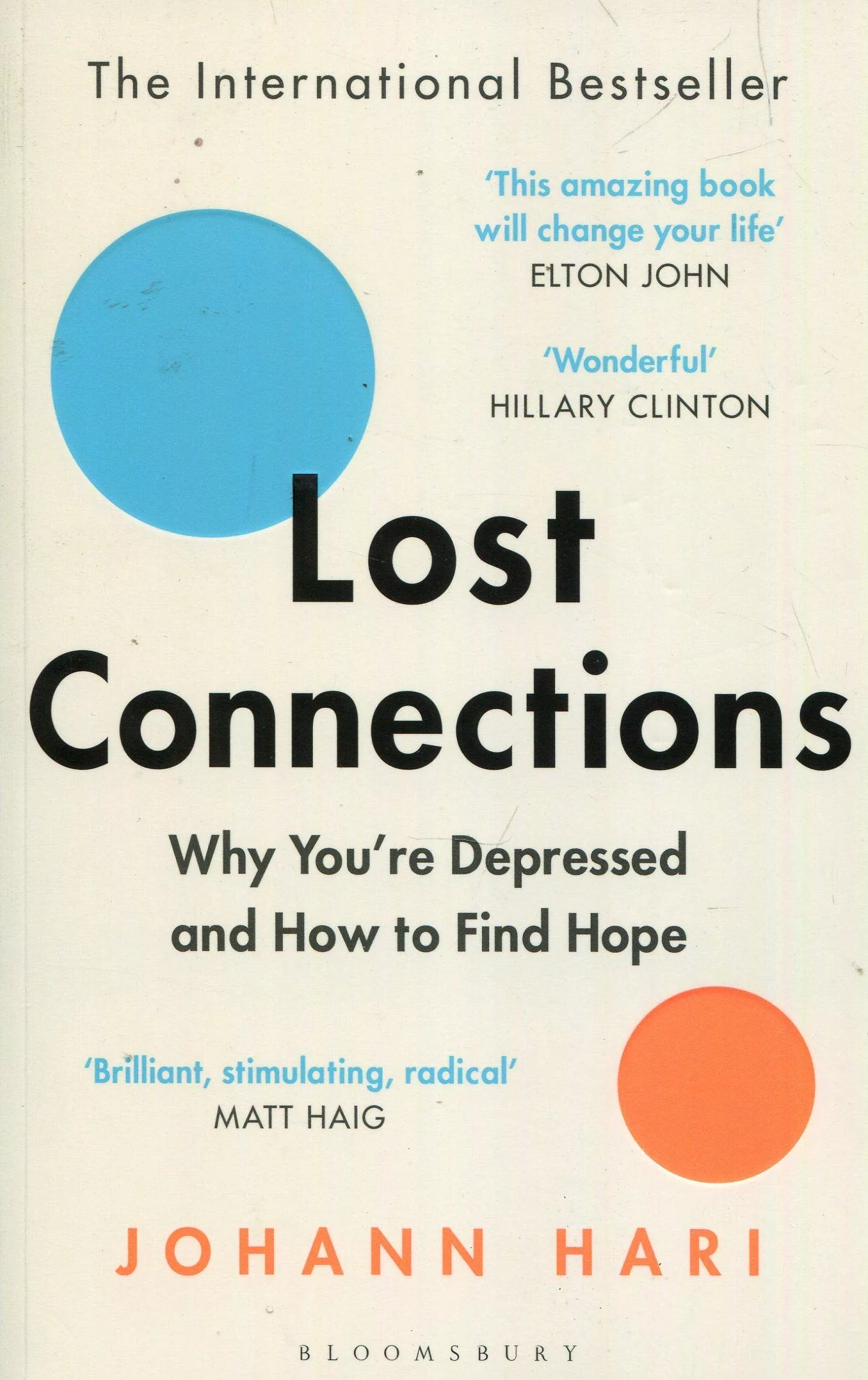 Lost Connections: Why You’re Depressed and How to Find Hope