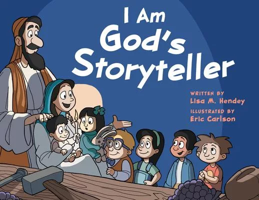 I Am God’s Storyteller