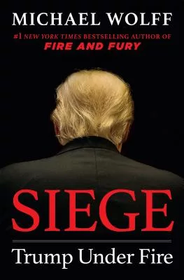 Siege: Trump Under Fire