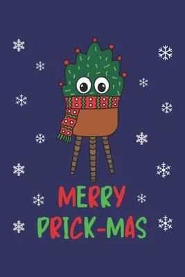 Merry Prick Mas: Lined Journal, 120 Pages, 6 x 9, Christmas Cactus With Scarf, Blue Matte Finish (Merry Prick Mas Journal)