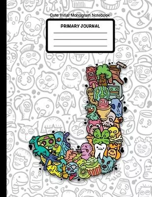 Cute Initial Monogram Notebook Primary Journal: Grades K-2, Letter J Cartoon Monsters, 100 Page Wide Ruled Composition Notebook for Kindergarten, 8.5