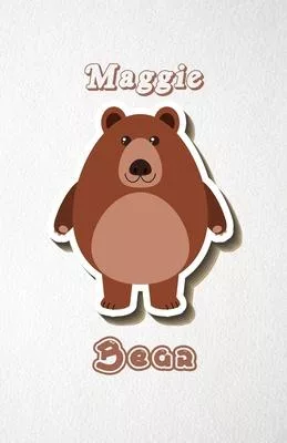 Maggie Bear A5 Lined Notebook 110 Pages: Funny Blank Journal For Wide Animal Nature Lover Zoo Relative Family Baby First Last Name. Unique Student Tea