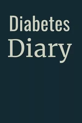 Diabetes Diary: Logbook Lined Journal Diabetic Notebook Daily Glucose Prick Food Record Tracker Organizer For 2 Years Ultra Good Gift