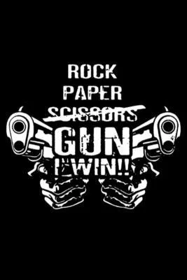 Paper Rock Scissors Gun I Win: Blank Lined Notebook Journal for Work, School, Office - 6x9 110 page
