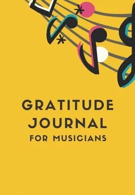 Gratitude Journal for Musicians: Journal for women.happiness, positivity journal.daily gratitude journal for women, writing prompts and dream journal