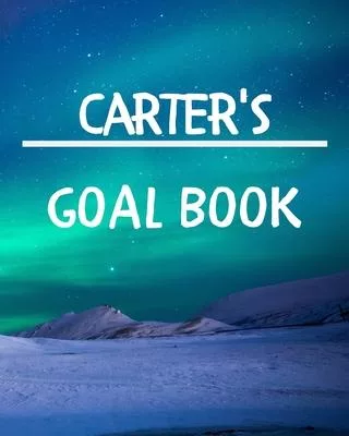 Carter’’s Goal Book: New Year Planner Goal Journal Gift for Carter / Notebook / Diary / Unique Greeting Card Alternative